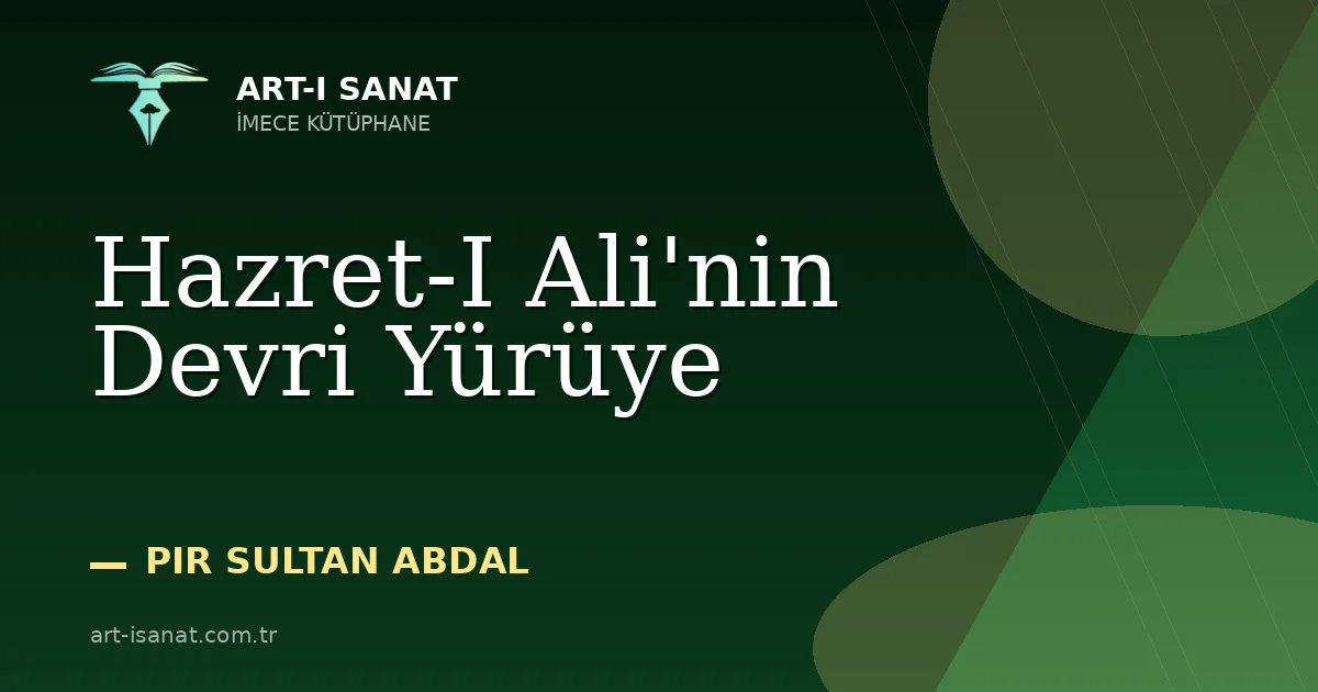 Hazret-I Ali'nin Devri Yürüye