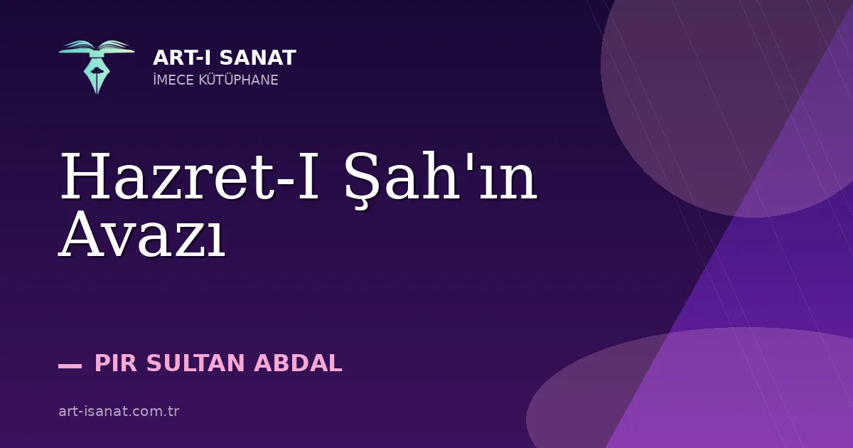 Hazret-I Şah'ın Avazı