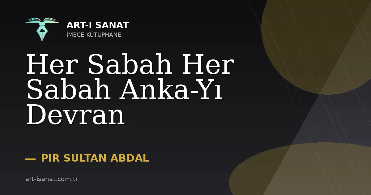 Her Sabah Her Sabah Anka-Yı Devran
