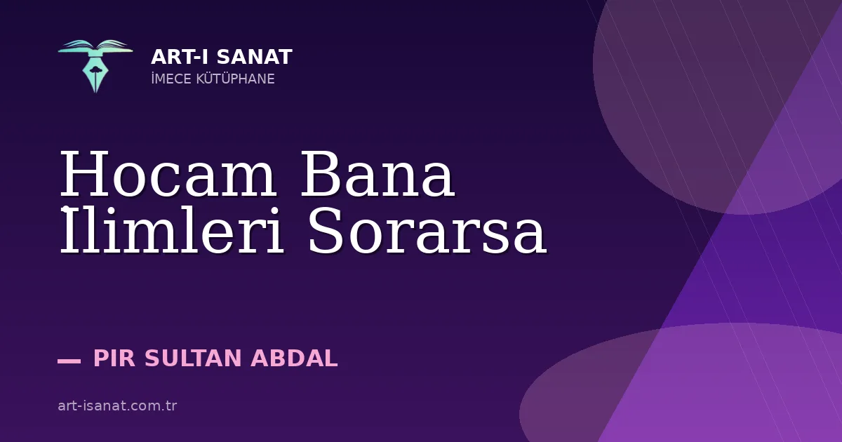 Hocam Bana İlimleri Sorarsa