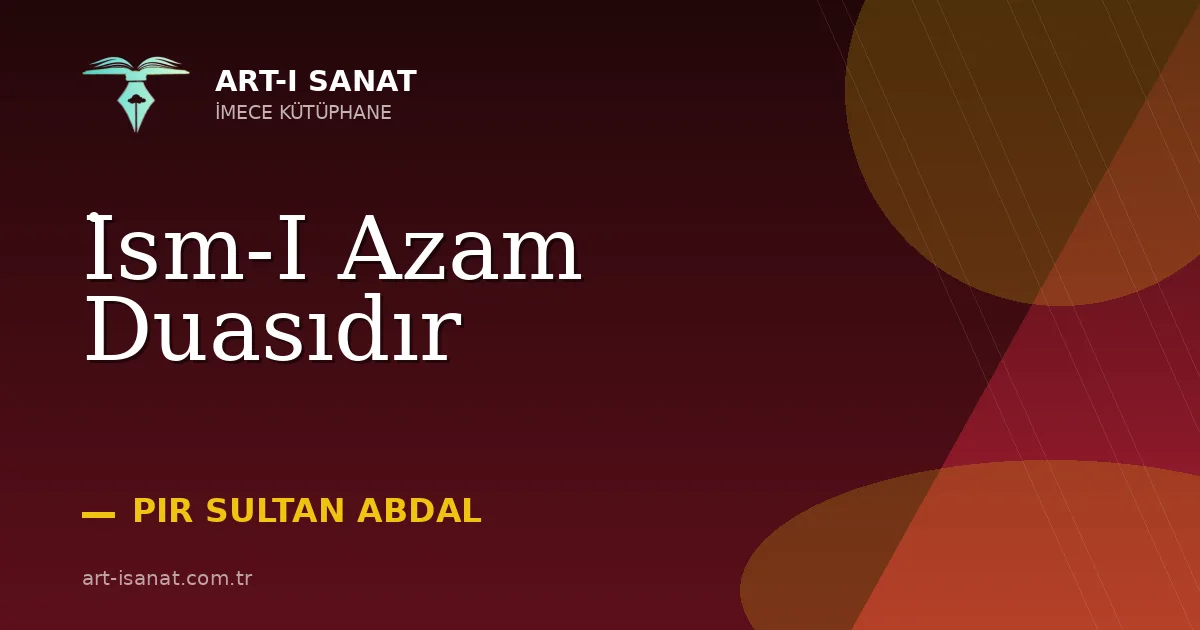 İsm-I Azam Duasıdır