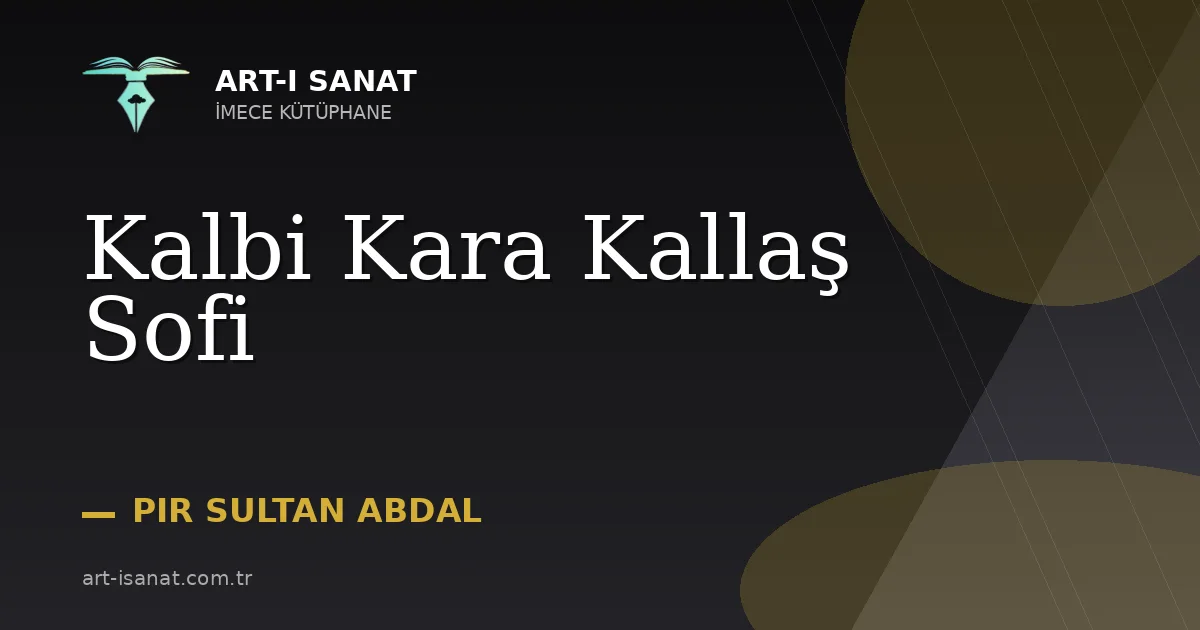 Kalbi Kara Kallaş Sofi