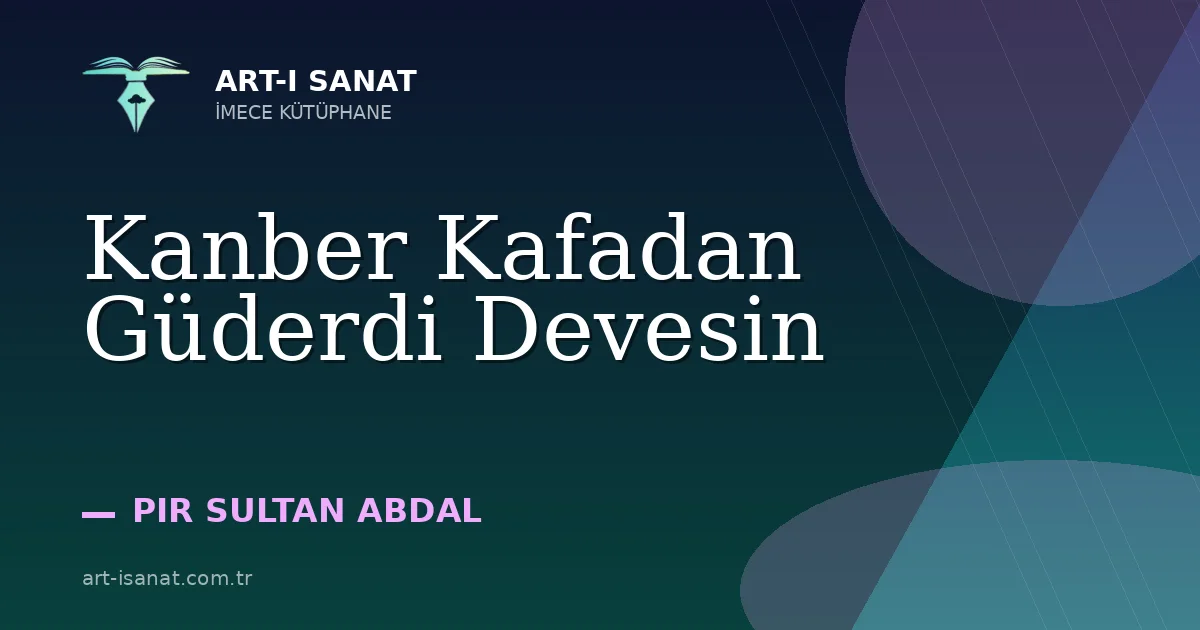 Kanber Kafadan Güderdi Devesin