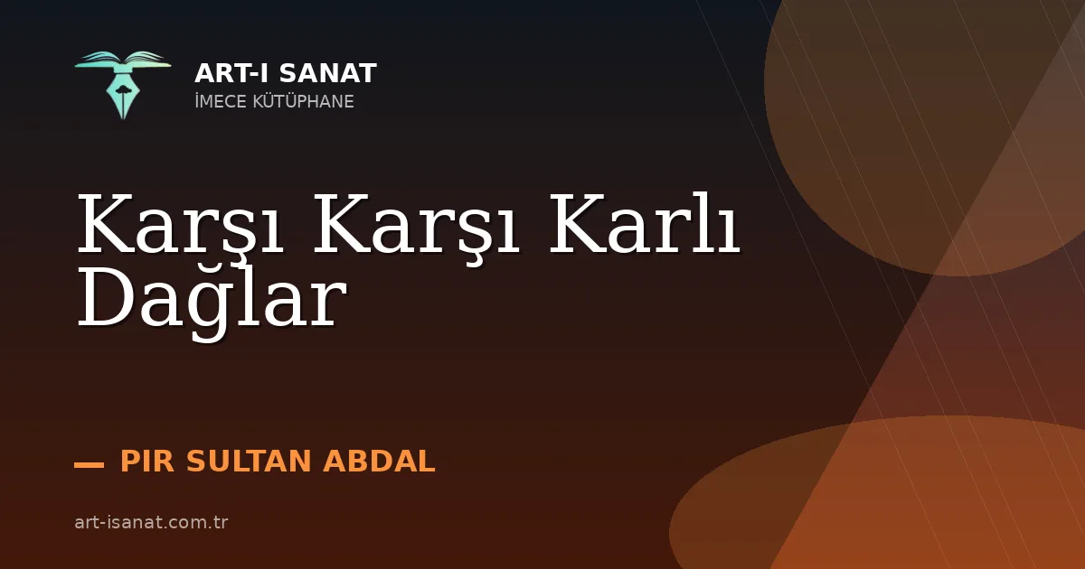 Karşı Karşı Karlı Dağlar