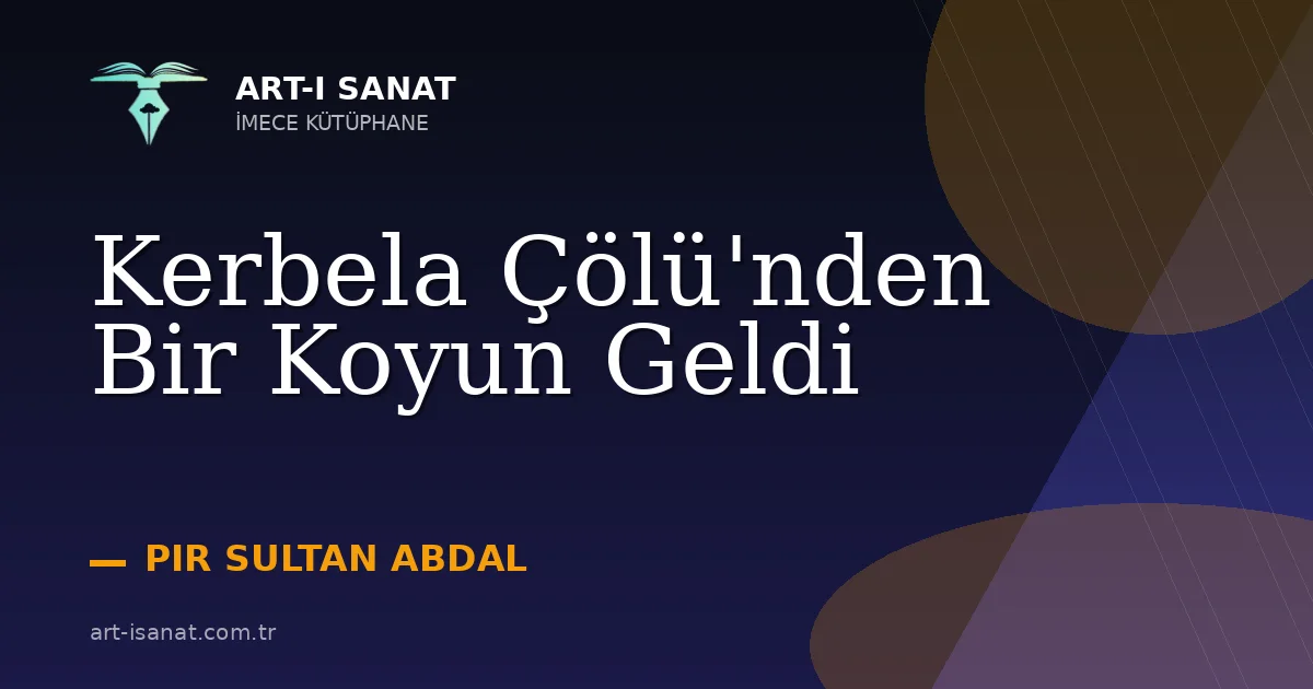 Kerbela Çölü'nden Bir Koyun Geldi