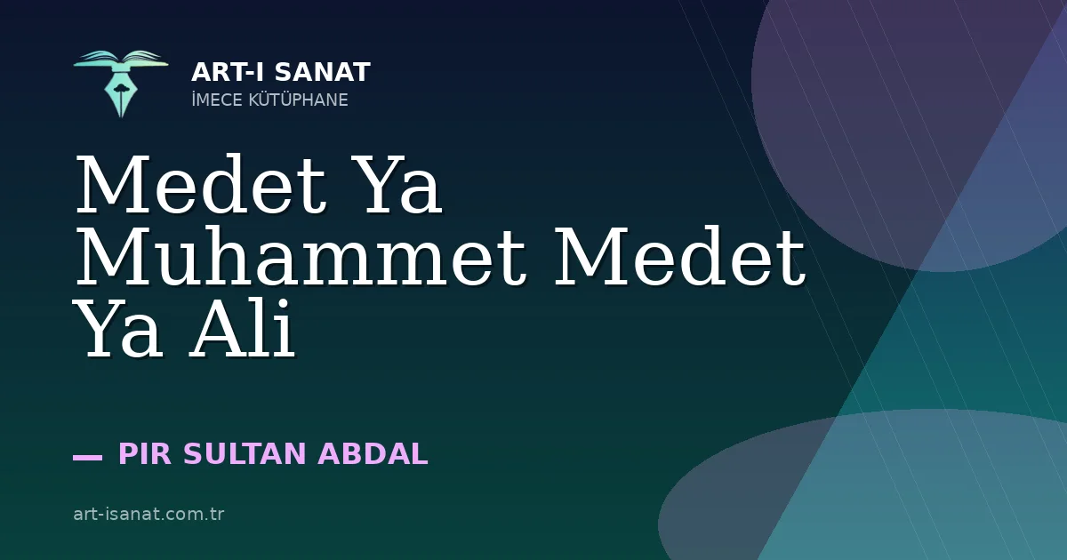 Medet Ya Muhammet Medet Ya Ali