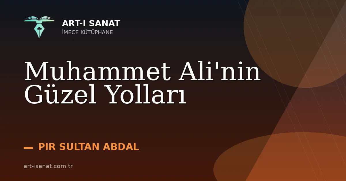 Muhammet Ali'nin Güzel Yolları
