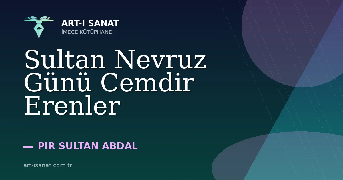 Sultan Nevruz Günü Cemdir Erenler