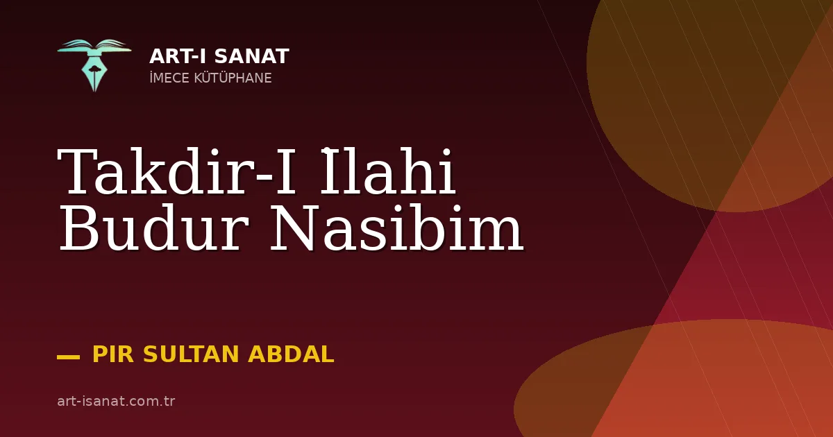 Takdir-I İlahi Budur Nasibim