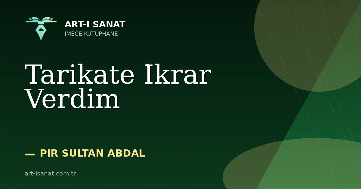 Tarikate İkrar Verdim