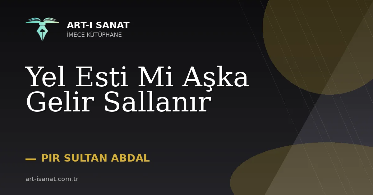 Yel Esti Mi Aşka Gelir Sallanır