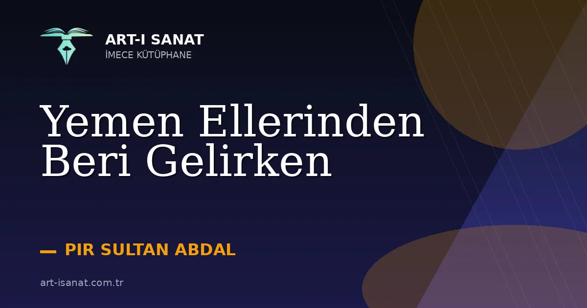 Yemen Ellerinden Beri Gelirken