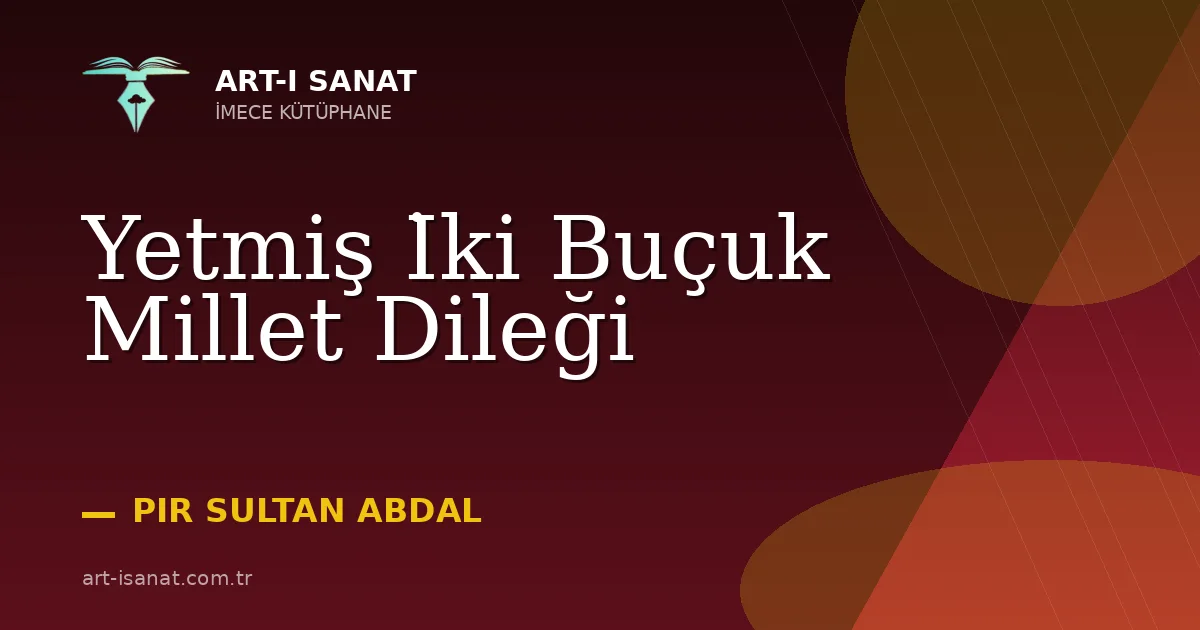 Yetmiş İki Buçuk Millet Dileği