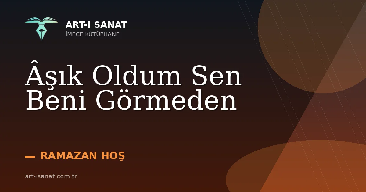 Âşık Oldum Sen Beni Görmeden