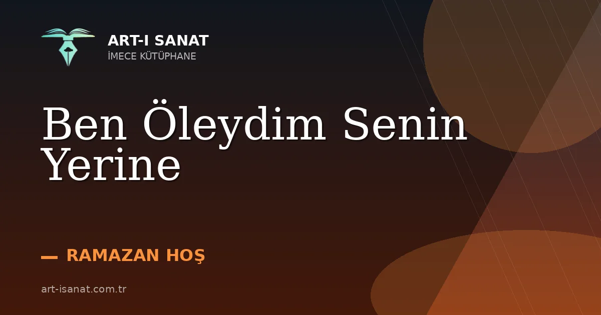 Ben Öleydim Senin Yerine