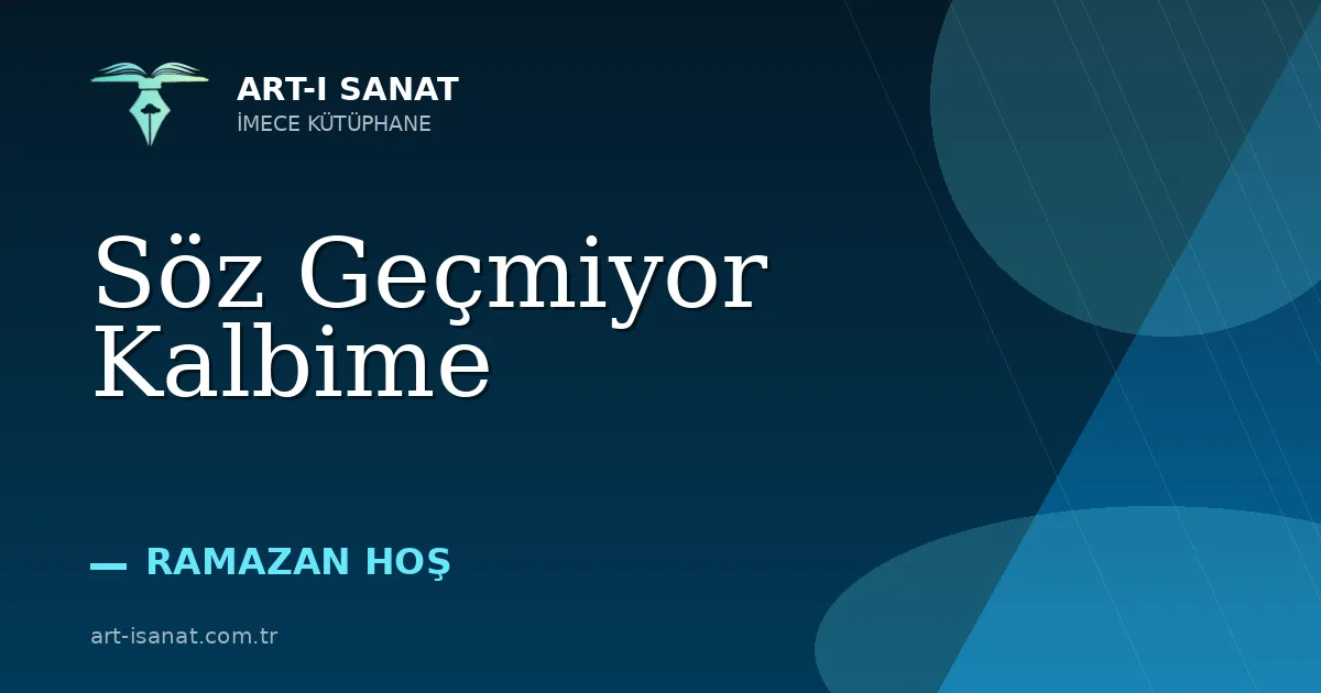 Söz Geçmiyor Kalbime