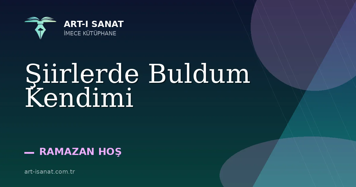 Şiirlerde Buldum Kendimi