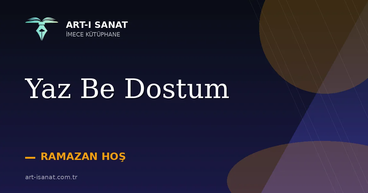 Yaz Be Dostum