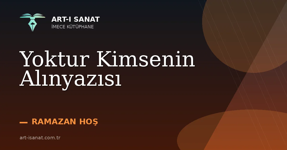 Yoktur Kimsenin Alınyazısı