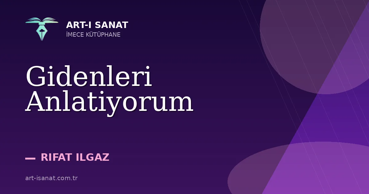 Gidenleri Anlatiyorum
