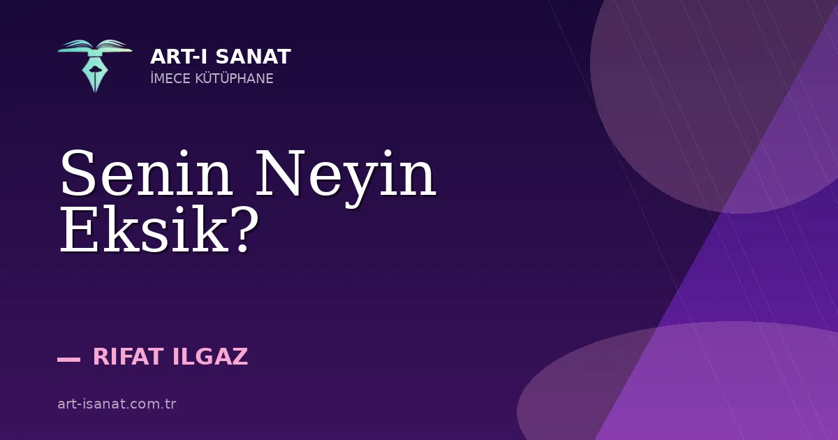Senin Neyin Eksik?