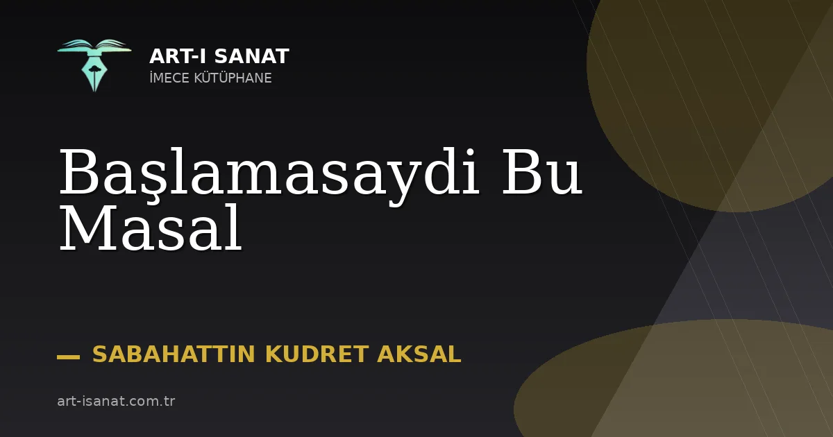 Başlamasaydi Bu Masal