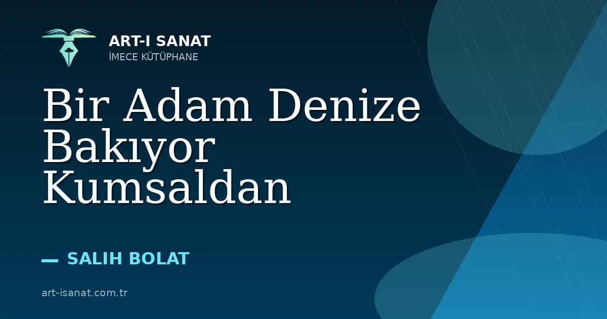 Bir Adam Denize Bakıyor Kumsaldan