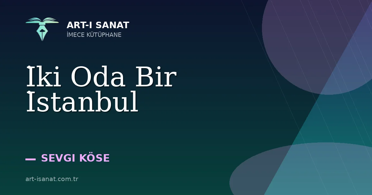 İki Oda Bir İstanbul
