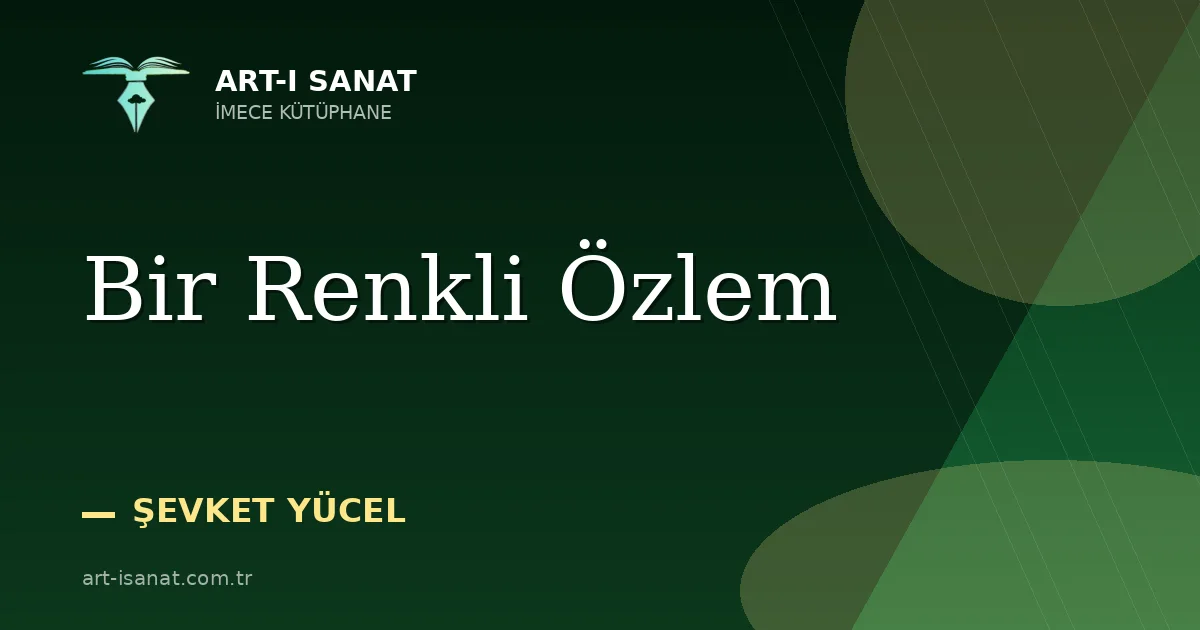 Bir Renkli Özlem