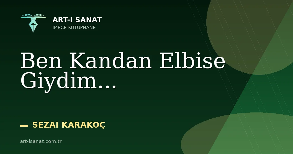 Ben Kandan Elbise Giydim...
