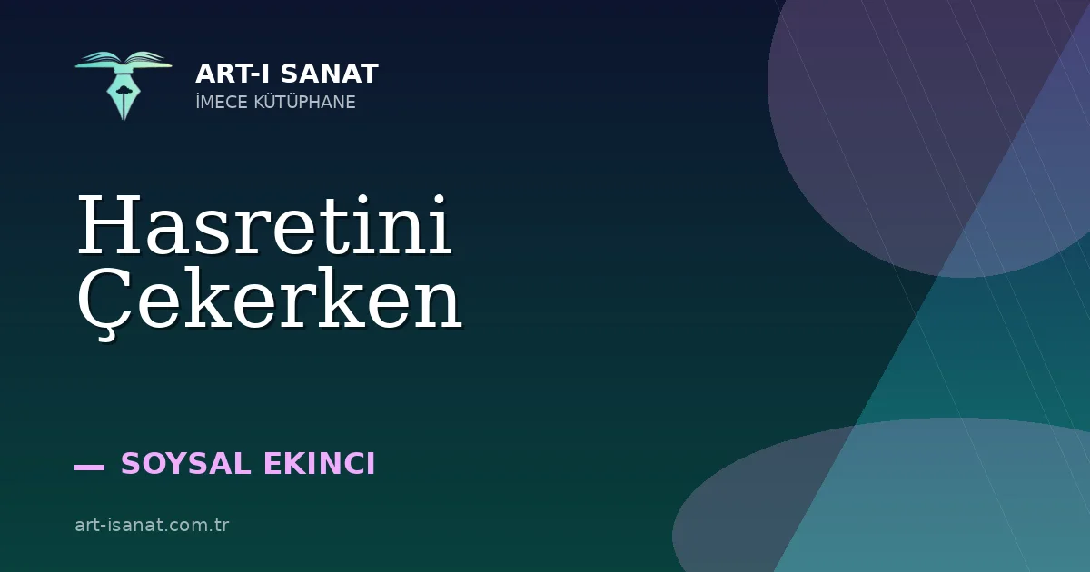 Hasretini Çekerken