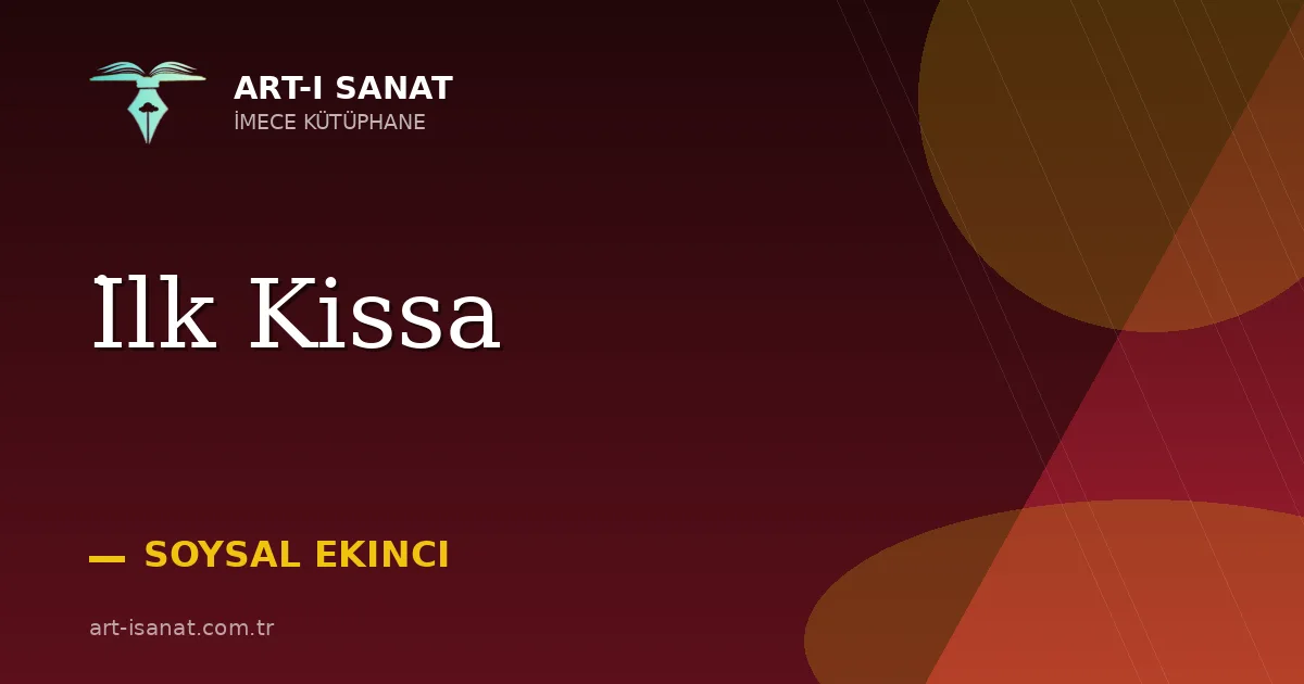 İlk Kissa