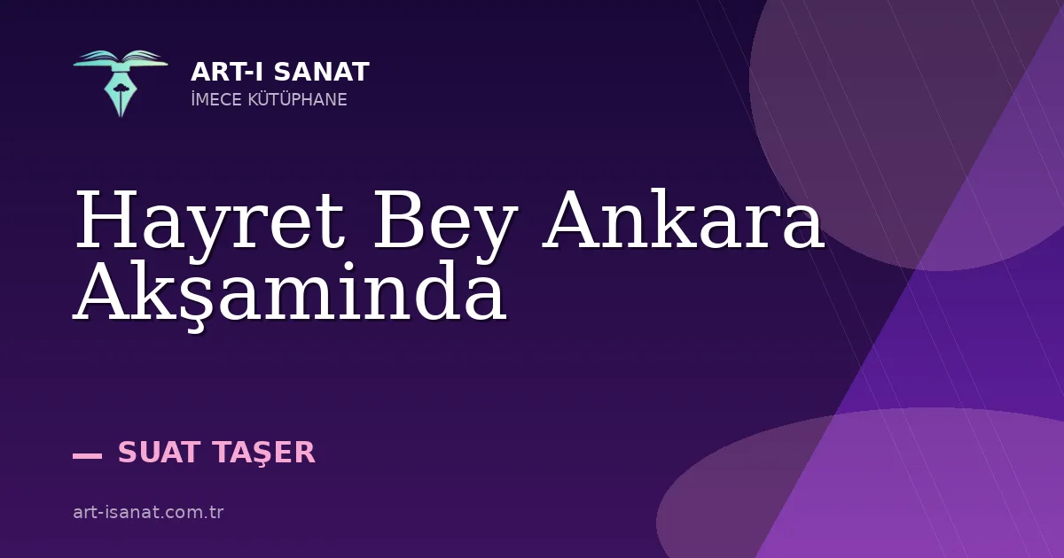 Hayret Bey Ankara Akşaminda