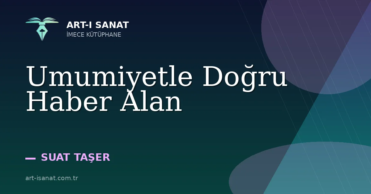 Umumiyetle Doğru Haber Alan