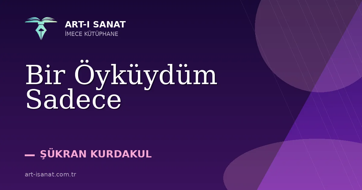 Bir Öyküydüm Sadece