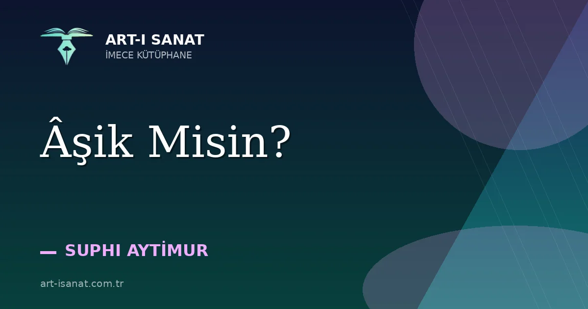Âşik Misin?
