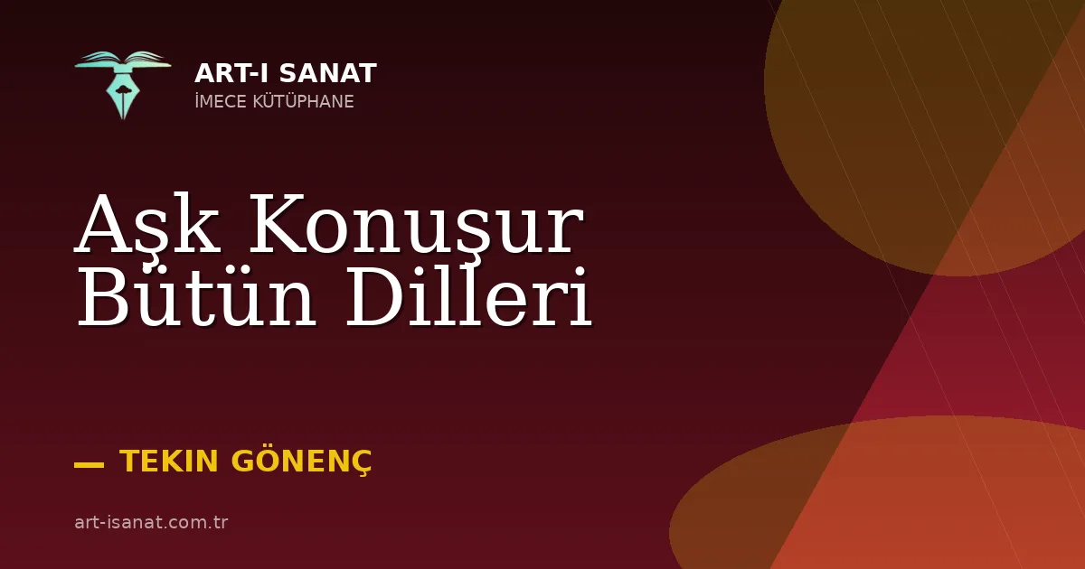 Aşk Konuşur Bütün Dilleri