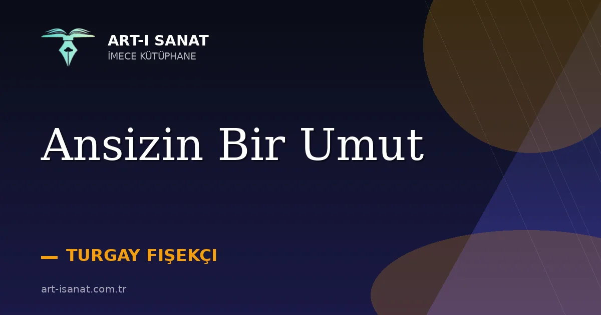 Ansizin Bir Umut