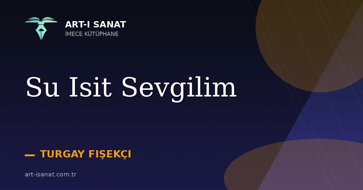 Su Isit Sevgilim