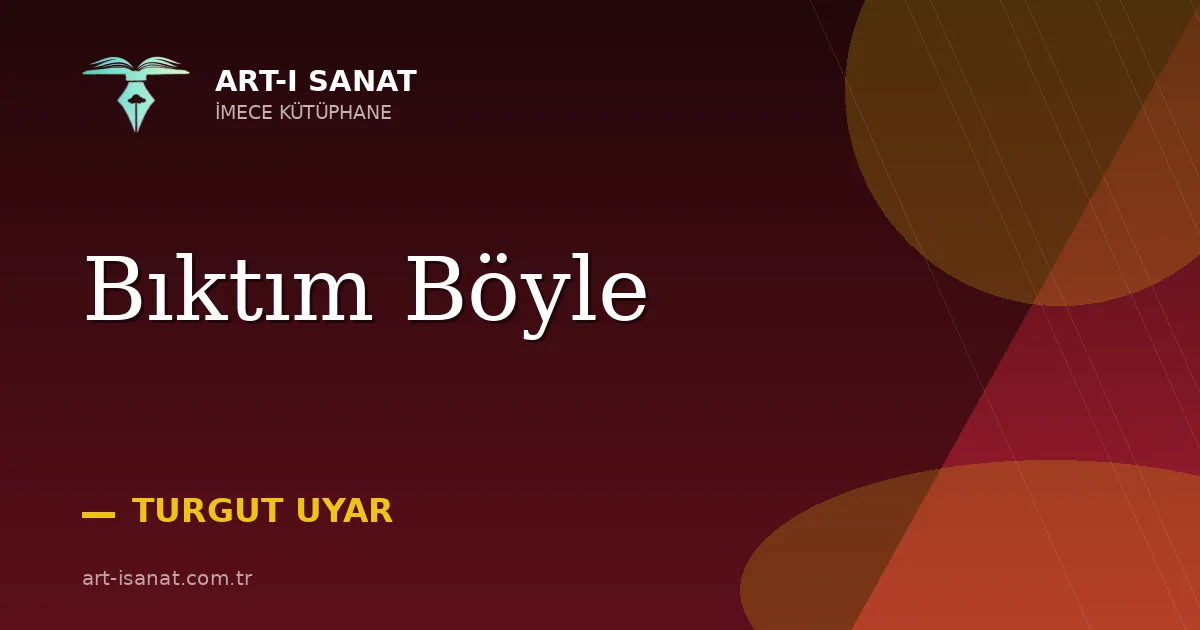 Bıktım Böyle