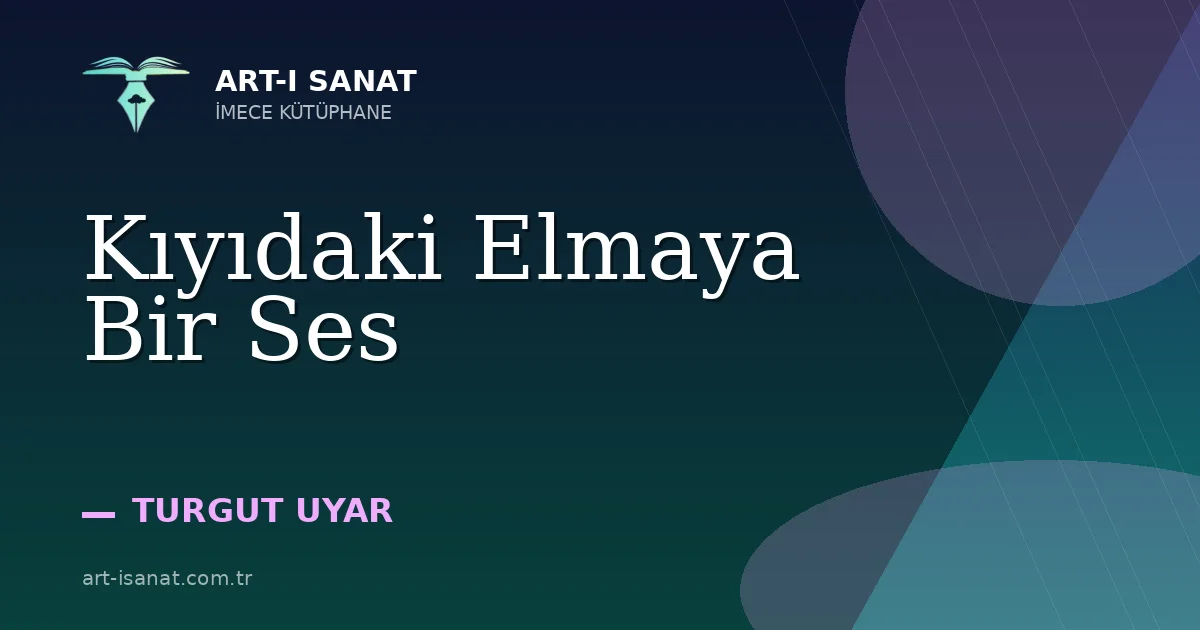 Kıyıdaki Elmaya Bir Ses