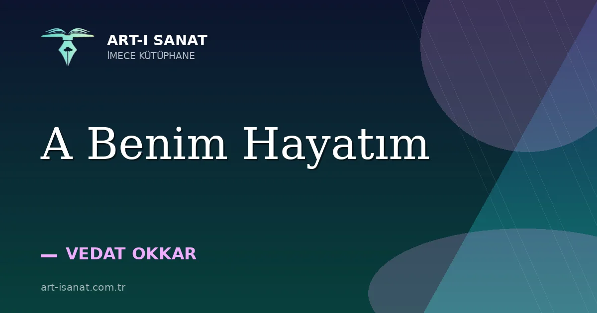 A Benim Hayatım