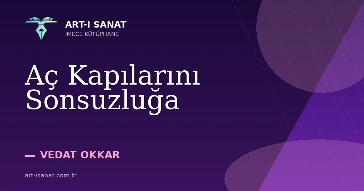 Aç Kapılarını Sonsuzluğa