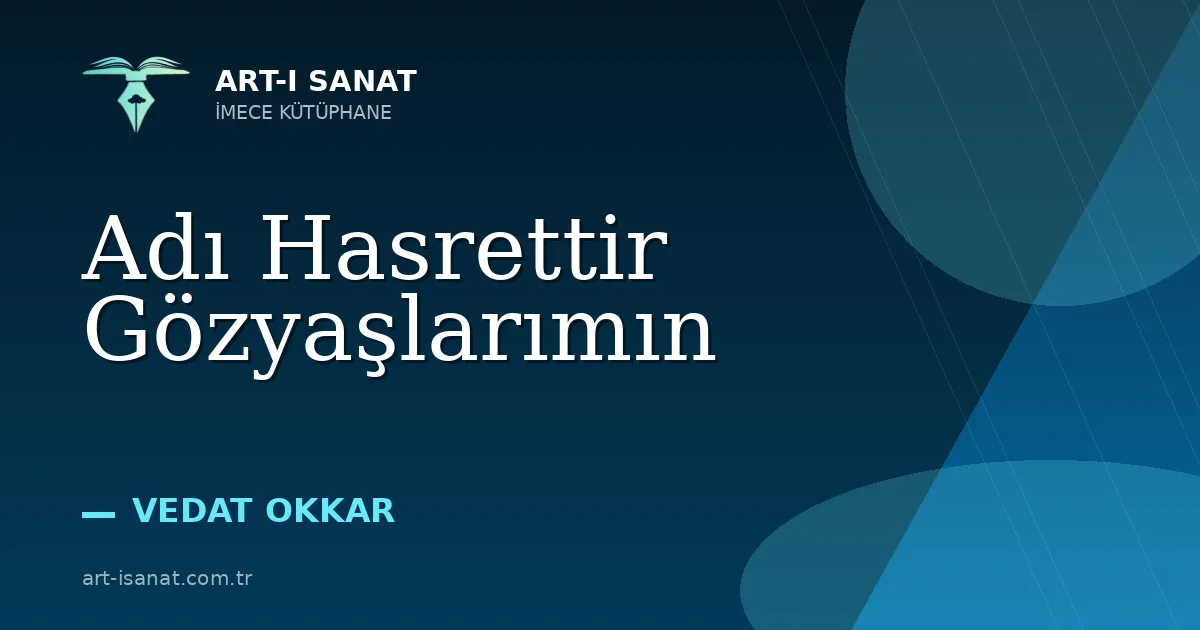 Adı Hasrettir Gözyaşlarımın
