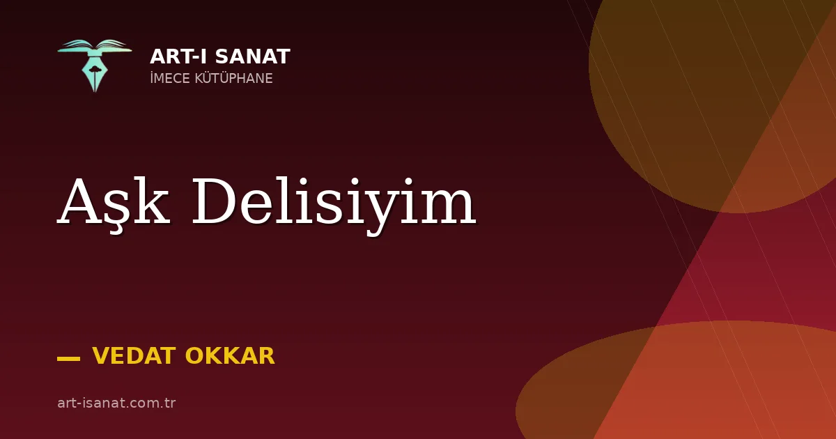 Aşk Delisiyim
