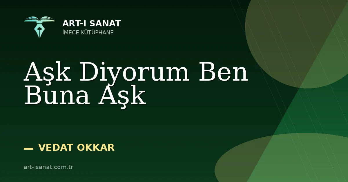 Aşk Diyorum Ben Buna Aşk