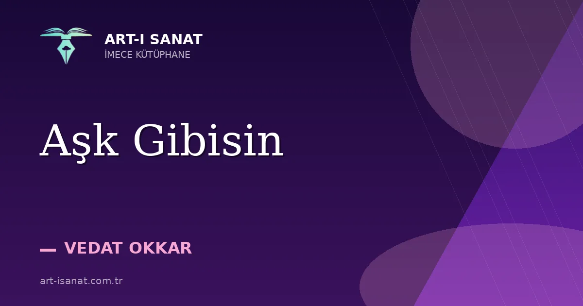 Aşk Gibisin