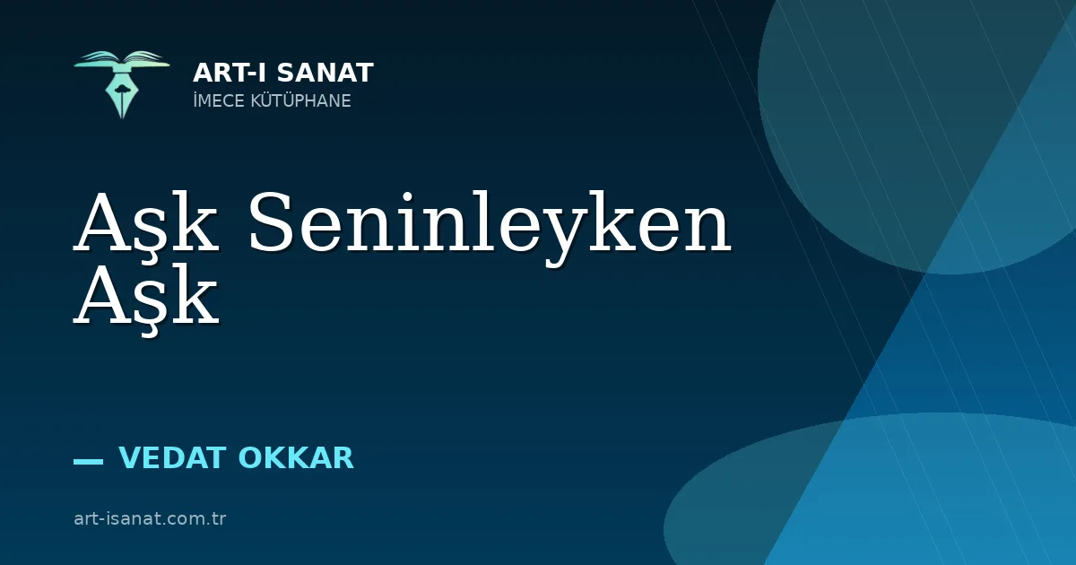 Aşk Seninleyken Aşk