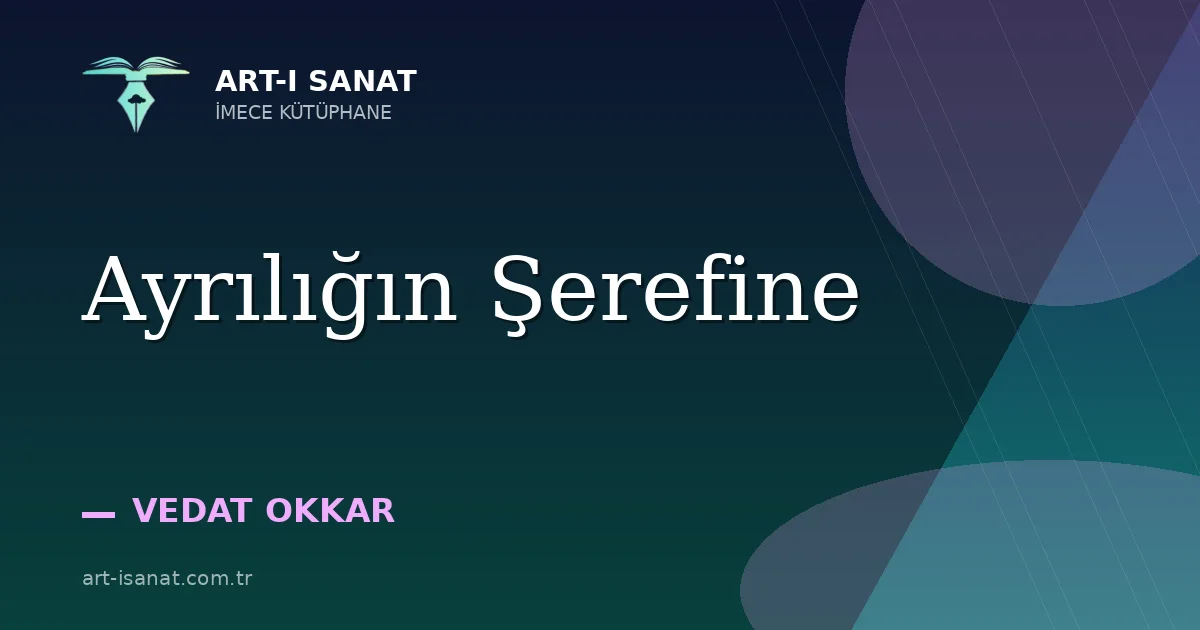 Ayrılığın Şerefine