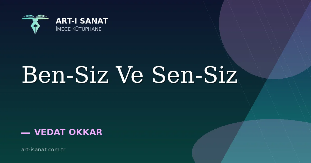 Ben-Siz Ve Sen-Siz